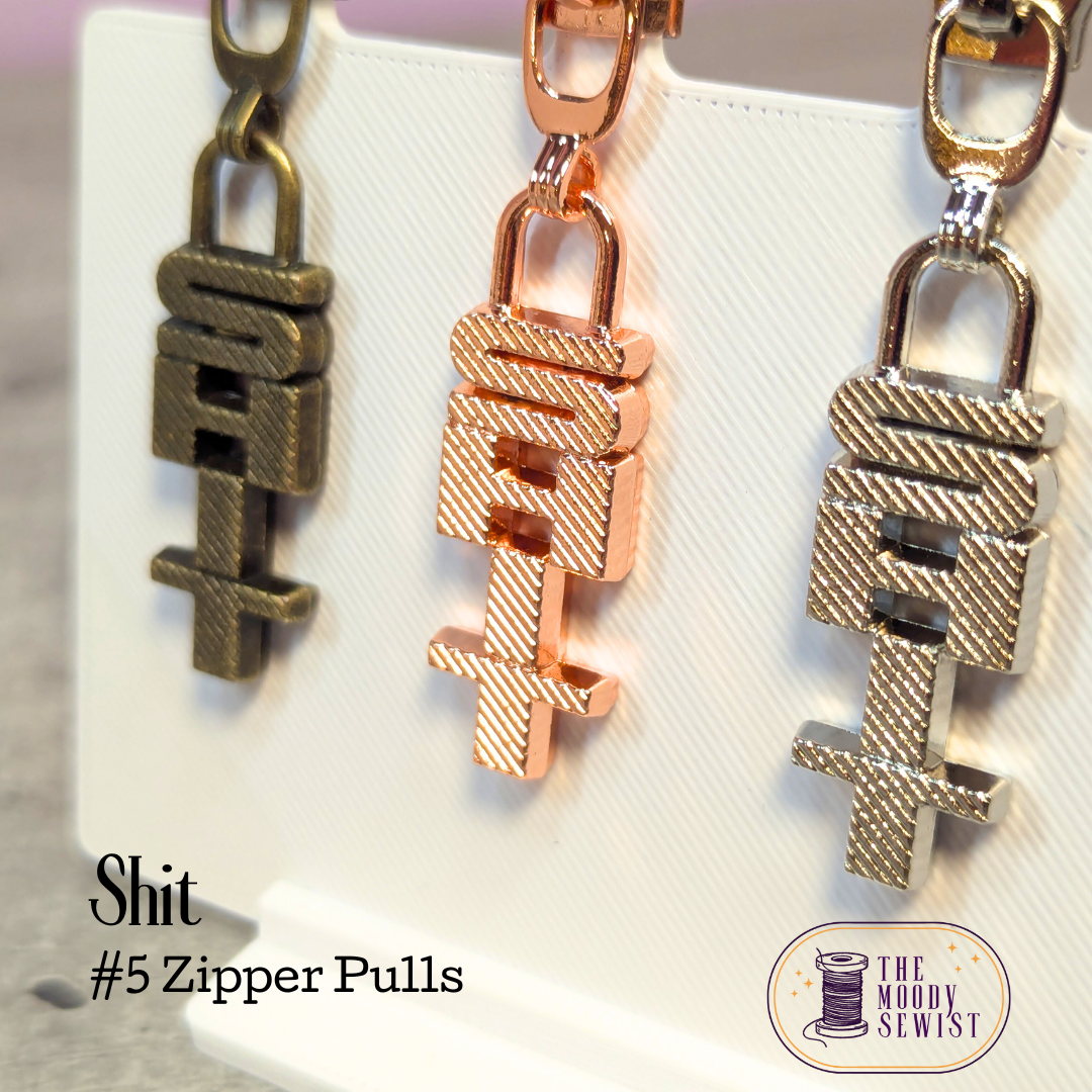 Shit #5 Zipper Pulls