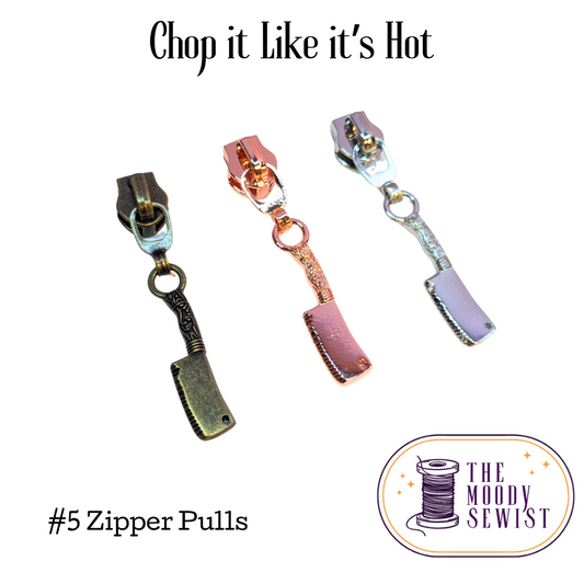 Chop it Like it's Hot #5 Zipper Pulls