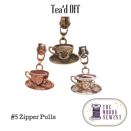 Tea'd Off #5 Zipper Pulls