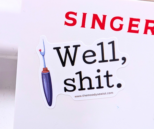 Vinyl Sticker - Well, Shit.