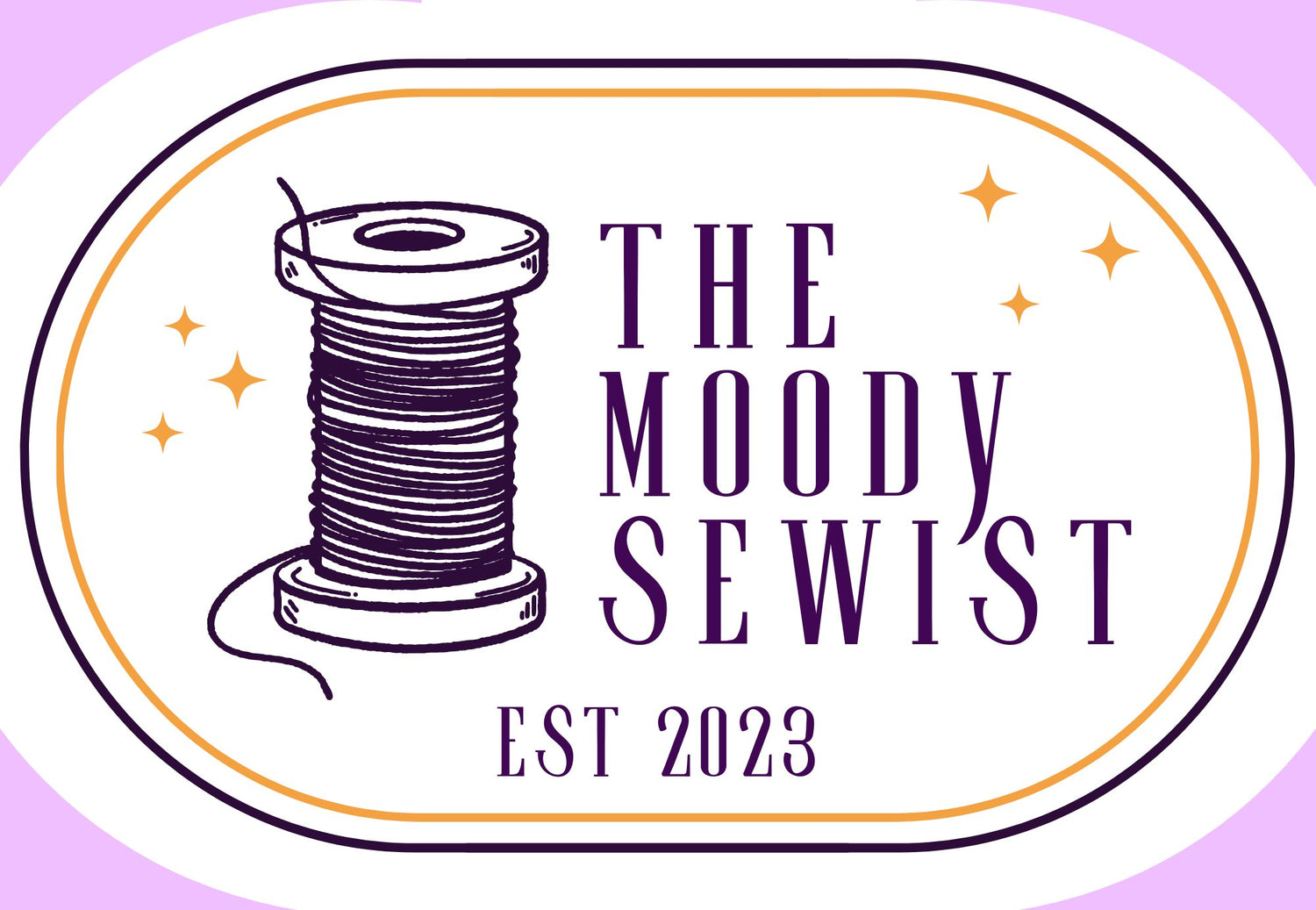 The Moody Sewist. Logo - A spool of thread with the text "The Moody Sewist, EST 2023"