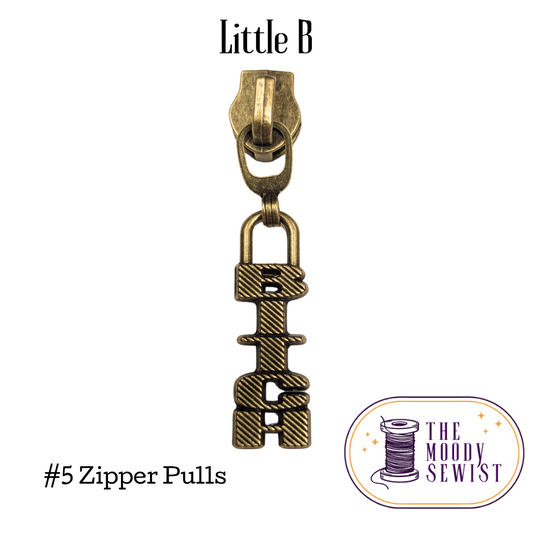 Little B #5 Zipper Pulls