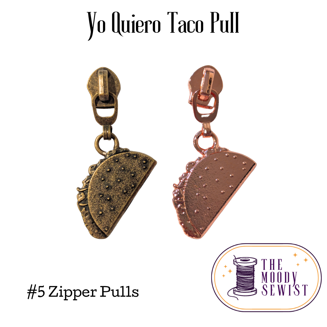 Yo Quiero Taco Pull #5 Zipper Pulls