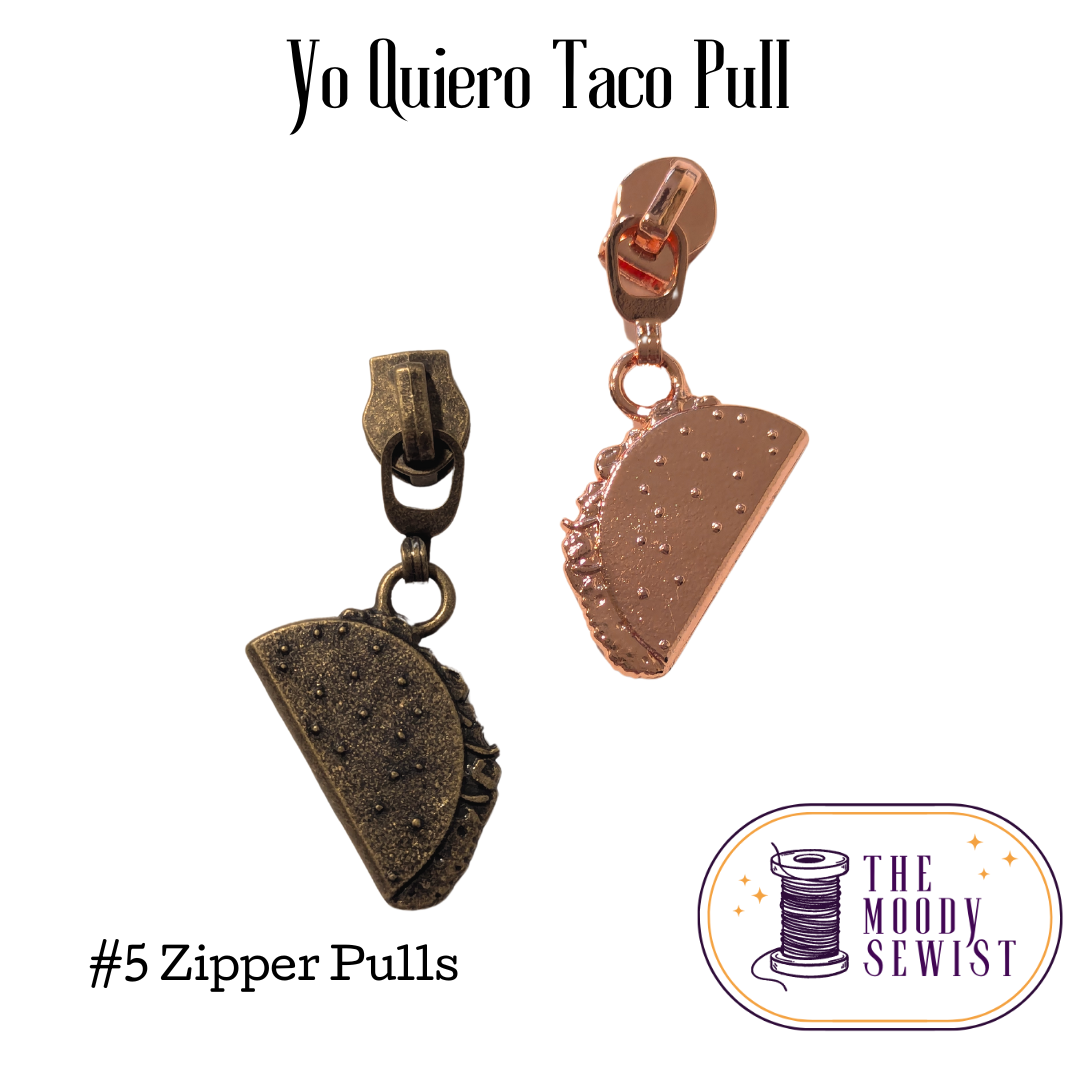 Yo Quiero Taco Pull #5 Zipper Pulls