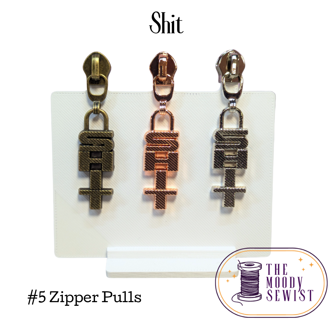 Shit #5 Zipper Pulls